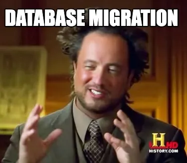 DATABASE MIGRATION