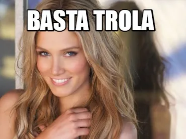 Funny basta trola