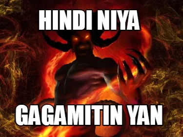 Funny hindi niya gagamitin yan