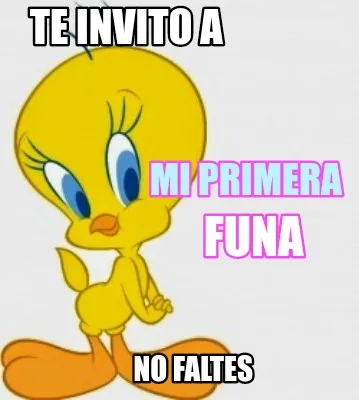 Te invito a No faltes Mi primera Funa