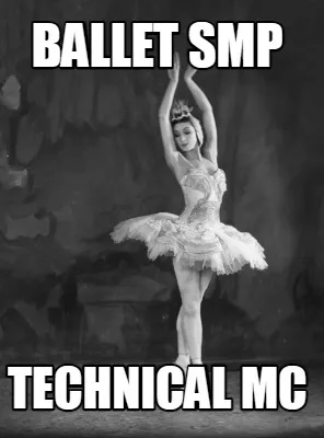 Funny Ballet SMP Technical MC