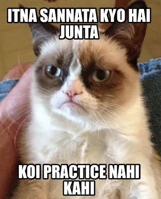 Funny Itna sannata kyo hai junta Koi practice nahi kahi