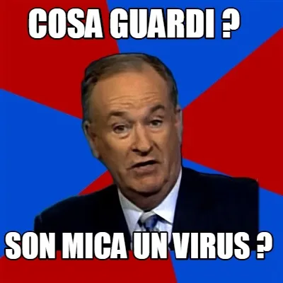 Cosa guardi ? son mica un virus ?