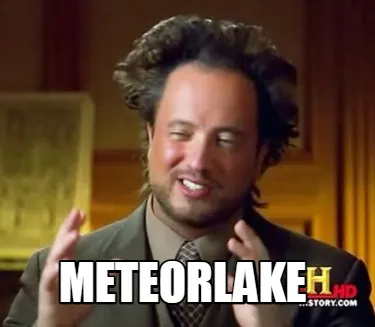 Meteorlake