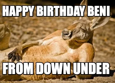 Happy Birthday Beni From Down Under