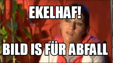 Funny Ekelhaf! Bild is für Abfall