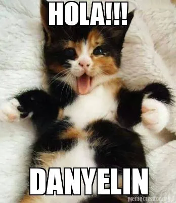 HOLA!!! DANYELIN