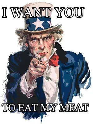 Funny I want you to eat my meat