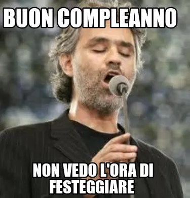 Buon compleanno non vedo l'ora di festeggiare