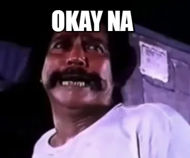Okay na