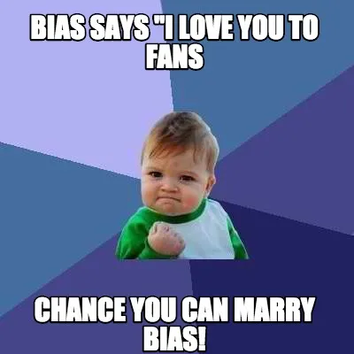 Funny bias says "i love you to fans chance you can marry bias!