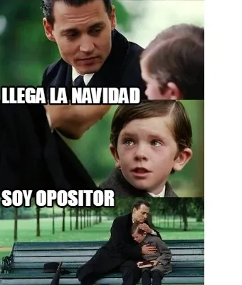 Llega la navidad soy opositor