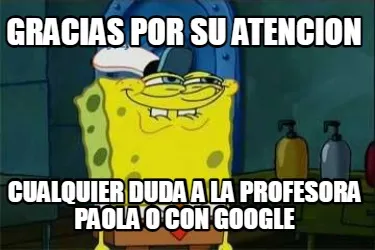 Funny gracias por su atencion cualquier duda a la profesora paola o con google
