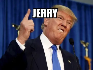 Funny JERRY