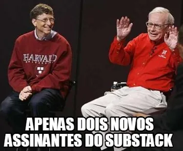 Apenas dois novos assinantes do substack