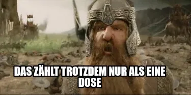 Das zählt trotzdem nur als eine Dose