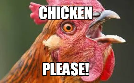 Funny Chicken please!