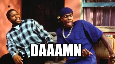 Funny DAAAMN