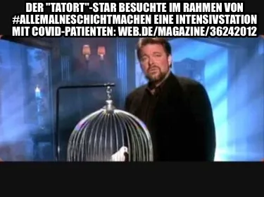 Der "Tatort"-Star besuchte im Rahmen von #allemalneschichtmachen eine Intensivst