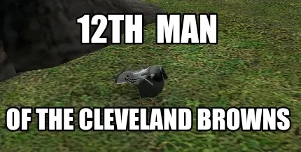 Funny 12th MAN OF THE CLEVELAND BROWNS
