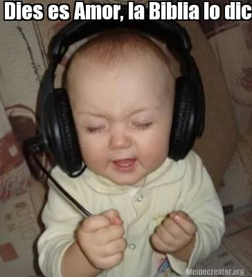 Dies es Amor, la Biblia lo dice. Dios es Amor, San Pablo lo repite. Dios es A