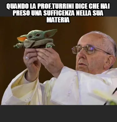 Funny Quando la prof.turrini dice che hai preso una sufficenza nella sua materia