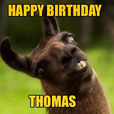 Happy Birthday Thomas
