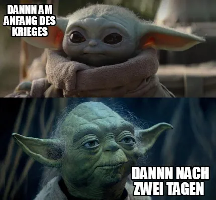 DAnnn am anfang des krieges Dannn nach zwei tagen
