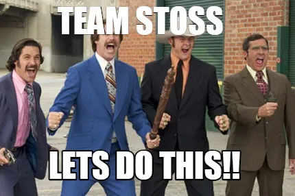Funny TEAM sTOSS Lets Do this!!