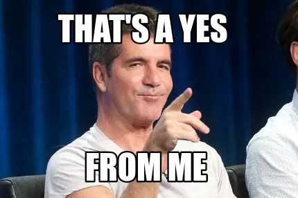 Funny That's a yes From me