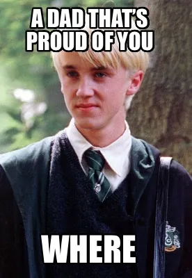 Funny A Dad That’s Proud Of You Where