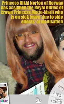 Funny Princess Nikki Norton of Norway has assumed the Royal Duties of Crown Princess M