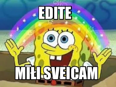 Edite Mi Sveicam