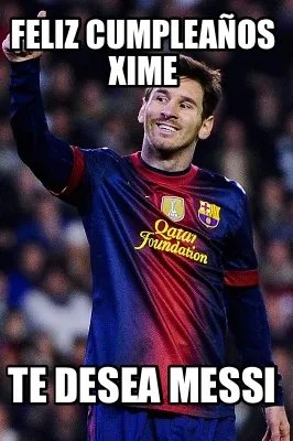 Feliz cumpleaños Xime Te desea messi