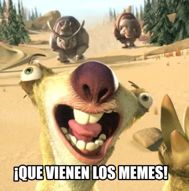 ¡QUE VIENEN LOS