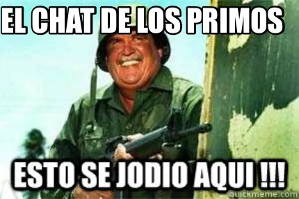 Funny EL CHAT DE LOS PRIMOS