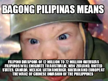 Funny BAGONG PILIPINAS MEANS FILIPINO DIASPORA OF 12 MILLION TO 72 MILLION OVERSEAS FI