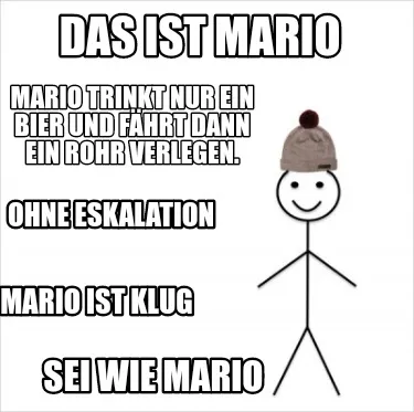 Das ist Mario Mario trinkt nur ein bier und fährt dann ein rohr verlegen. ohne