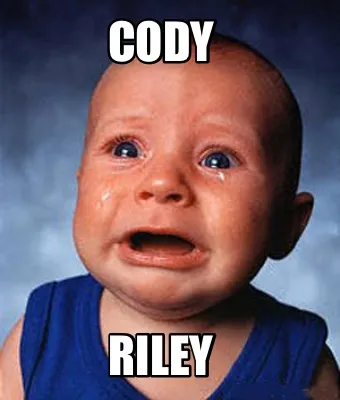 Funny Cody Riley