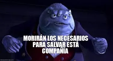 Funny Morirán los necesarios para salvar está compañía