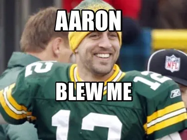 Funny Aaron Blew me