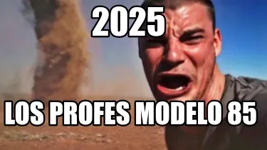 Funny 2025 Los profes modelo 85