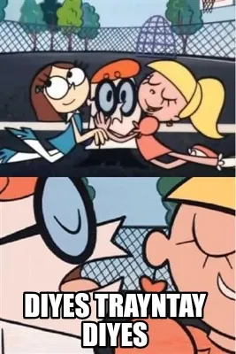 Diyes trayntay diyes