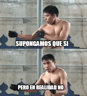 Funny Supongamos que si Pero en realidad no