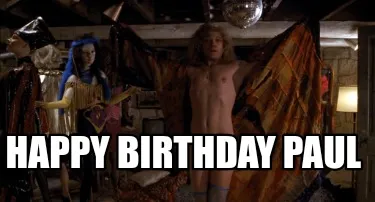 Happy birthday paul