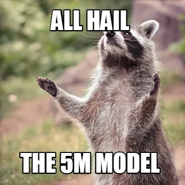 All Hail The 5m Model