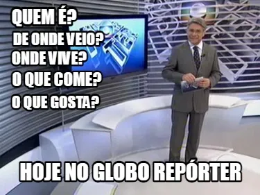 Quem é? De onde veio? Onde vive? O que gosta? O que come? HOJE NO GLOBO REPÓRT