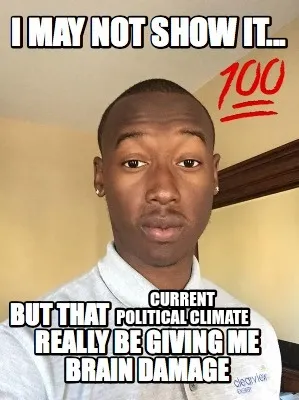 Funny Current political climate
