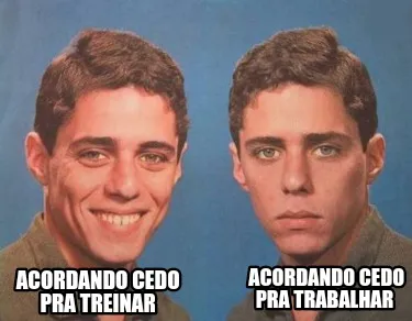 Funny Acordando cedo pra treinar Acordando cedo pra trabalhar