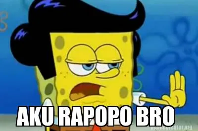 Funny AKU RAPOPO BRO